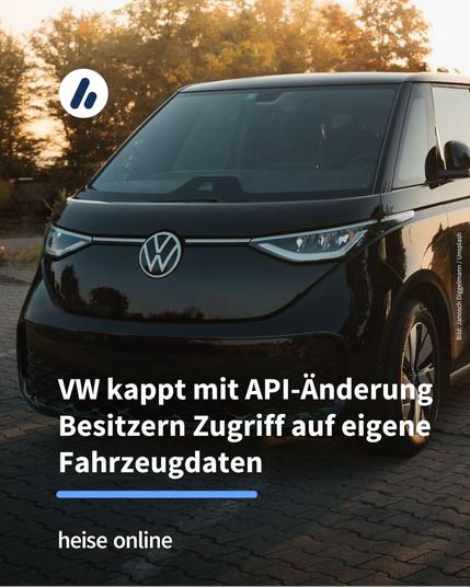 Im Bild sieht man einen schwarzen ID.BUZZ. Im Bild steht: "VW kappt mit API-Änderung Besitzern Zugriff auf eigene Fahrzeugdaten" 
