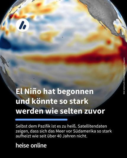 Das Bild zeigt die Erdkugel. Der erwärmte Strom im Pazifik, westlich von Südamerika, ist rot markiert. Im Bild steht: "El Niño hat begonnen 
und könnte so stark werden wie selten zuvor" darunter steht: "Selbst dem Pazifik ist es zu heiß. Satellitendaten zeigen, dass sich das Meer vor Südamerika so stark aufheizt wie seit über 40 Jahren nicht."